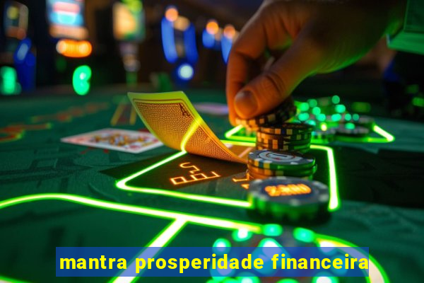 mantra prosperidade financeira